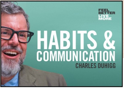 Podcast: Feel Better, Live More - “How to Make New Habits Stick”